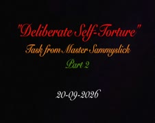 Deliberate Self-Torment (part 2) 20-09-2026